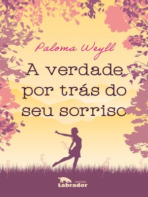 cover image of A verdade por trás do seu sorriso